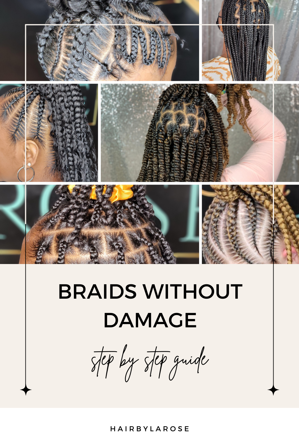 braids without damage