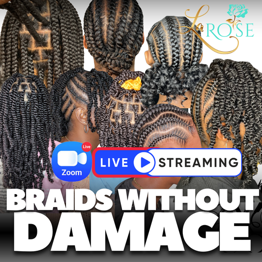 Braids without Damage Live Class🔴